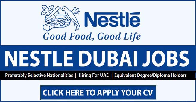 Nestle Careers in Dubai & UAE Latest Job Recruitment