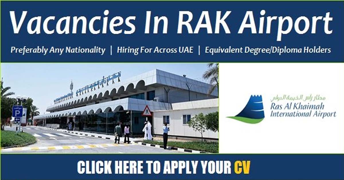 RAK Airport Careers New Vacancies