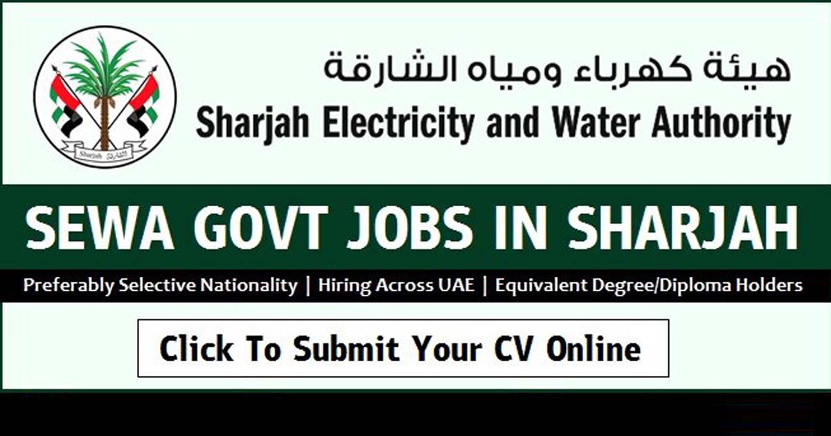 Sewa Careers in Dubai 2019 - Sharjah Electricity & Water Authority