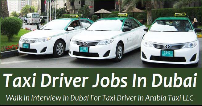 Dubai Taxi Jobs Walk In Interview in Arabia Taxi LLC Latest