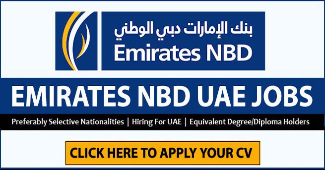 Emirates NBD Careers in UAE Latest Openings For Banking Staff