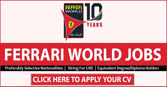 Ferrari World Abu Dhabi Careers Employment Opportunities