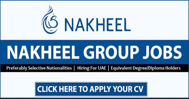 Nakheel Careers – Nakheel Group Jobs in Dubai Apply Online